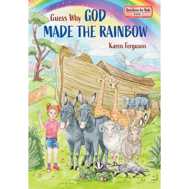 Guess Why God Made the Rainbow