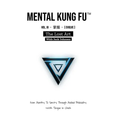 Mental Kung Fu vol. 3 - The Lost Art