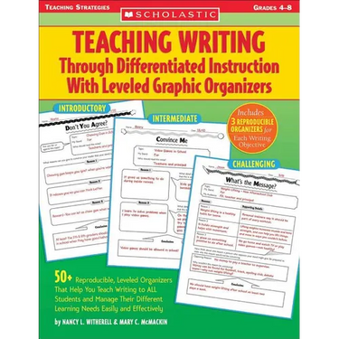 Teaching Writing Through Differentiated Instruction with Leveled Graphic Organizers