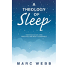 A Theology of Sleep: Trusting in the Lord When You Are Most Vulnerable