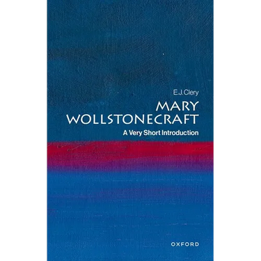 Mary Wollstonecraft: A Very Short Introduction