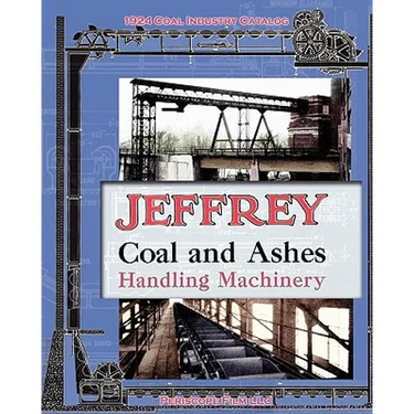 Jeffrey Coal and Ashes Handling Machinery Catalog