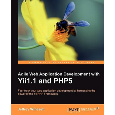 Agile Web Application Development with Yii1.1 and Php5