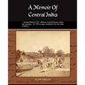 A Memoir of Central India