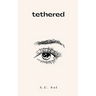 tethered