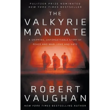The Valkyrie Mandate: The Book That Changed History