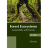 Forest Ecosystems: Sustainability and Diversity