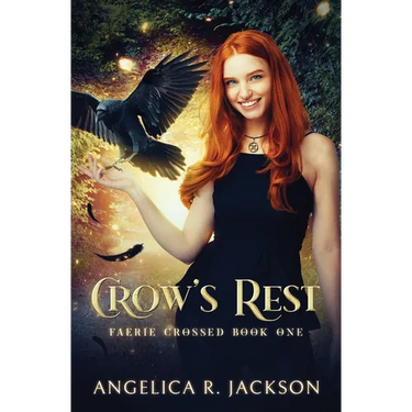 Crow's Rest: Faerie Crossed Book 1