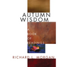 Autumn Wisdom: A Book of Readings