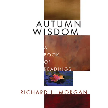 Autumn Wisdom: A Book of Readings