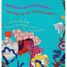 Refranes de mi Abuelita: Sayings of my Grandmother