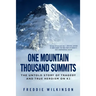 One Mountain Thousand Summits: The Untold Story of Tragedy and True Heroism on K2