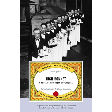 High Bonnet: A Novel of Epicurean Adventures