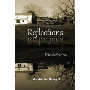 Mountain Top Musing III: Reflections