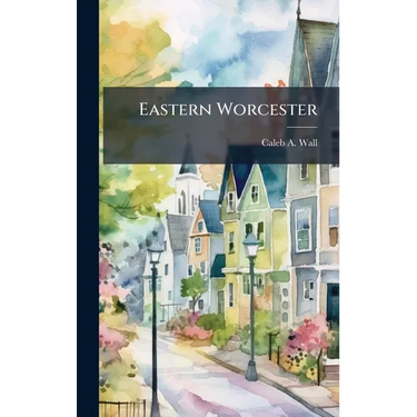 Eastern Worcester