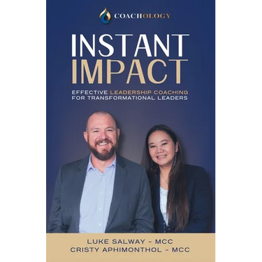 Instant Impact: Effective Leadership Coaching for Transformational Leaders