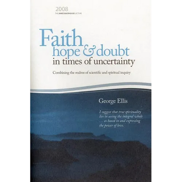 Faith Hope & Doubt in Times of Uncertainty