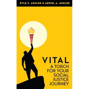 Vital: A Torch For Your Social Justice Journey