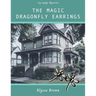 The Magic Dragonfly Earrings