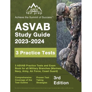 ASVAB Study Guide 2023-2024: 3 ASVAB Practice Tests and Exam Prep Book for All Military Branches (Marines, Navy, Army, Air Force, Coast Guard) [3rd