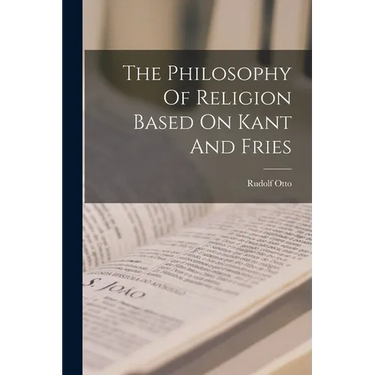 The Philosophy Of Religion Based On Kant And Fries