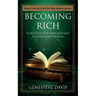 Becoming Rich: A Method for Manifesting Exceptional Wealth