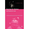 Dancing for Dollars and Paying for Love: The Relationships Between Exotic Dancers and Their Regulars