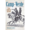 Camp Verde: Texas Frontier Defense
