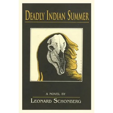 Deadly Indian Summer