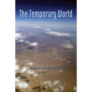 The Temporary World