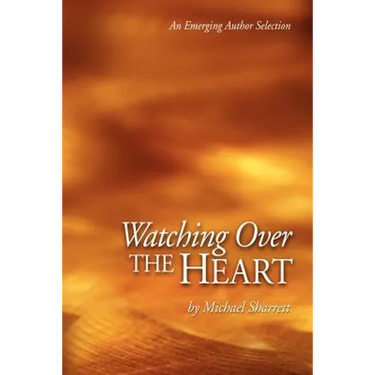 Watching Over the Heart