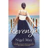 Revenge: A gripping and utterly addictive page turner that will have you hooked