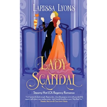 Lady Scandal: Steamy Hot LOL Regency Romance