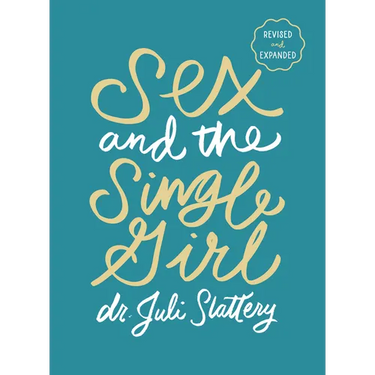 Sex and the Single Girl: Revised & Expanded