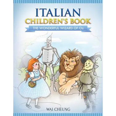Italian Children's Book: The Wonderful Wizard Of Oz