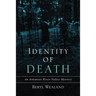 Identity of Death: An Arkansas River Valley Mystery