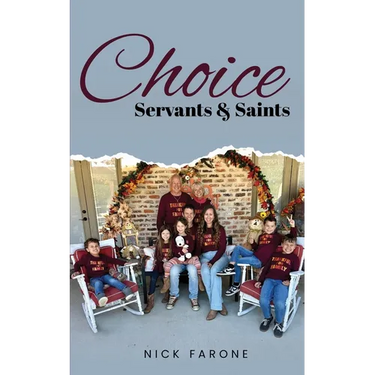 Choice Servants and Saints