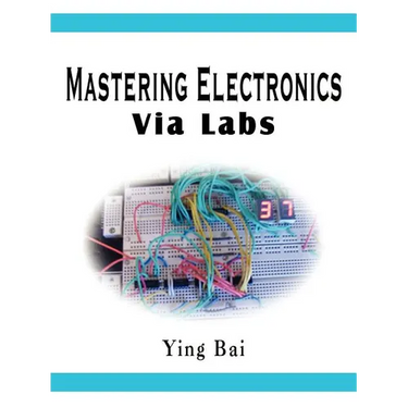 Mastering Electronics Via Labs