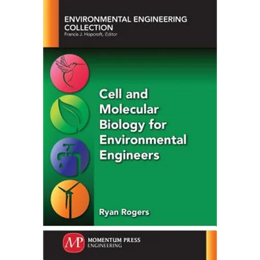 Cell and Molecular Biology for Environmental Engineers
