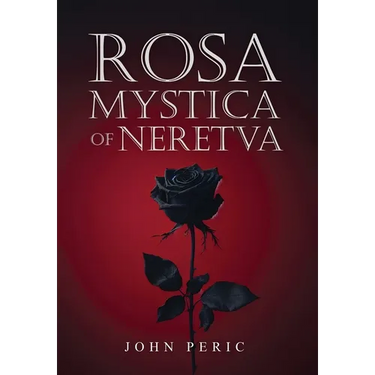 Rosa Mystica of Neretva