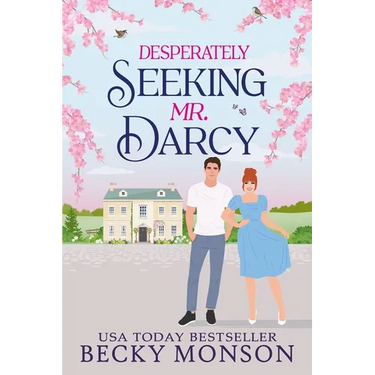 Desperately Seeking Mr. Darcy