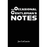 An Occasional Gentleman's Notes
