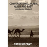 Conversational Arabic Quick and Easy: Jordanian Dialect