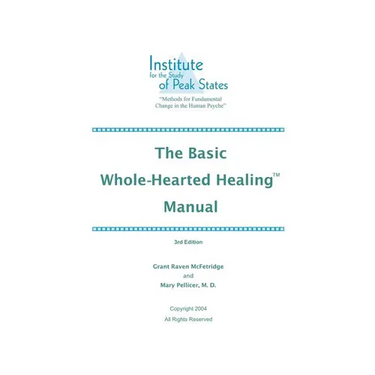 The Basic Whole-Hearted Healing Manual