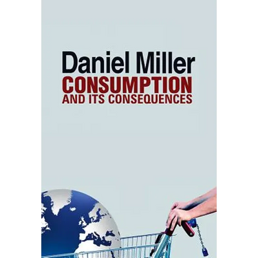 Consumption and Its Consequences