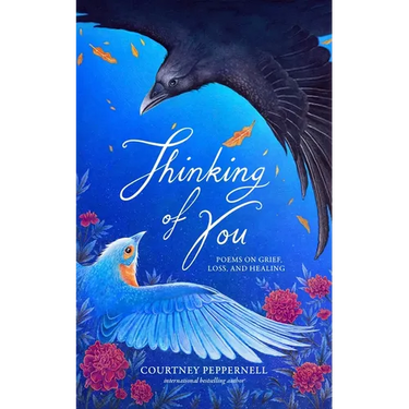 Thinking of You: Poems on Grief, Loss, and Healing
