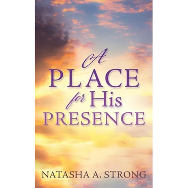 A Place for His Presence