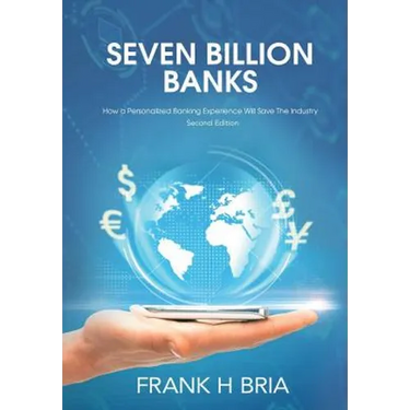 Seven Billion Banks