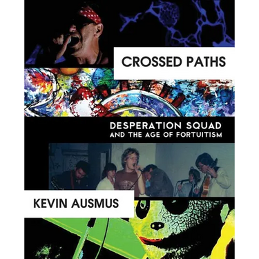 Crossed Paths: Desperation Squad and the Age of Fortuitism