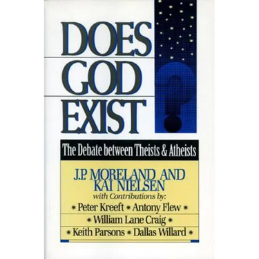 Does God Exist?: The Debate between Theists & Atheists